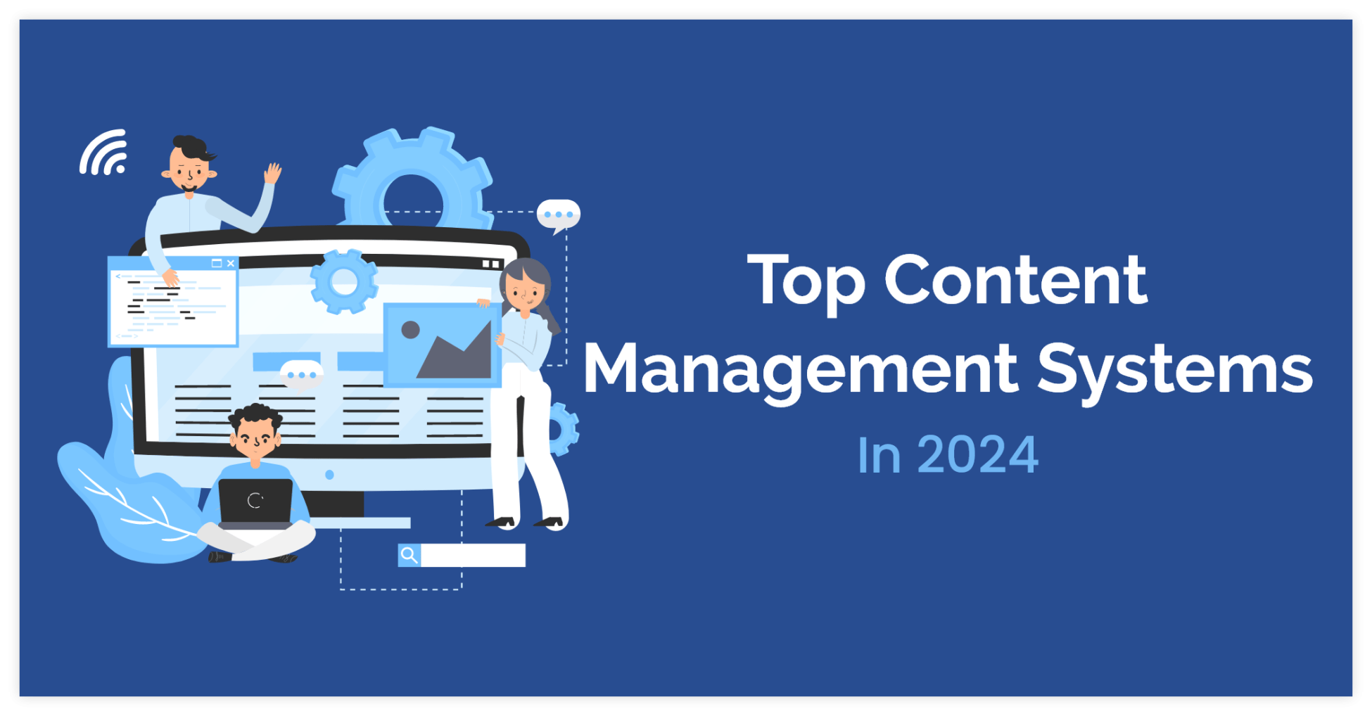 Top Content Management Systems in 2024